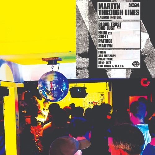 Blood Trust B2B Odd Lust @ Martyn's 'Through Lines' LP Launch at Planet Wax 3/5/24