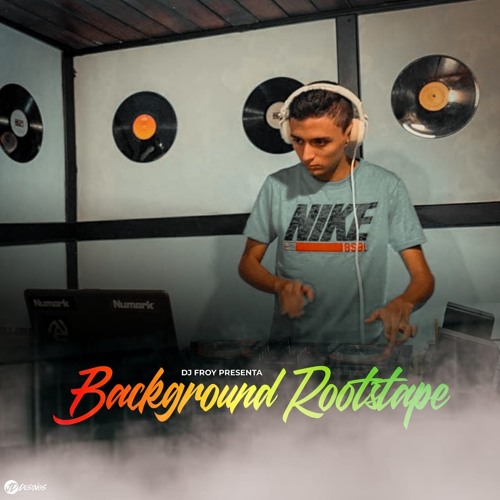 BACKGROUND ROOTSTAPE - DJFROY