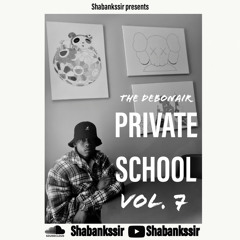 The Debonair Private School Vol.7