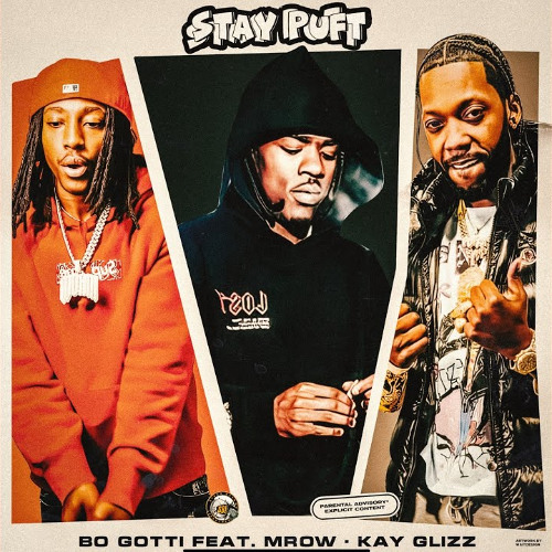 Bo Gotti & Kay Glizz & M Row — Stay Puft