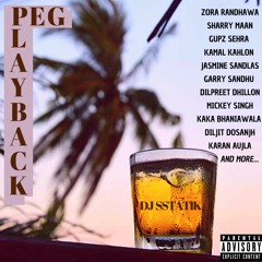 Peg Playback | DJ SSTATIK | Punjabi Mix 2020