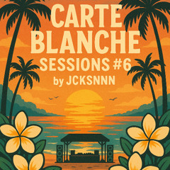 Carte Blanche Sessions #6