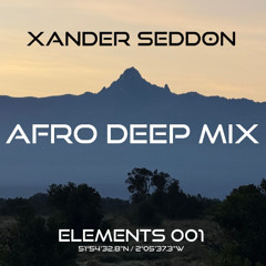 Afro Deep & Progressive DJ Set - Elements 001 (Live Mix)
