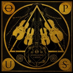 Seven Lions X Atlys - Opus [Orchestral Album]