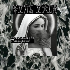 STRESS AWAY PT.2 (Prod.yungterp666)