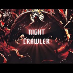 NIGHT CRAWLER — AOIMORI {SLOWED + REVERB}