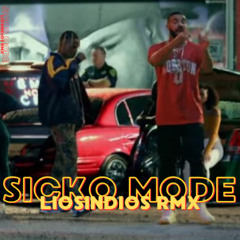 TRAVIS SCOTT x DRAKE - SICKOMODE (LIOSINDIOS RMX)