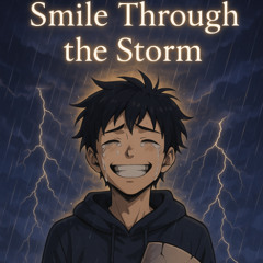 Smile Through the Storm
