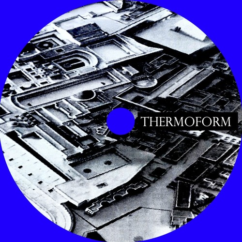Thermoform (Live Session Fragment/Tape Version)