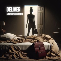 Deliver