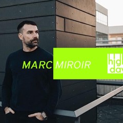 Marc Miroir @ Highday 25.06.2022
