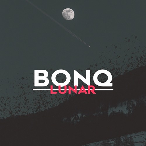 BONQ - Lunar [OUT NOW]