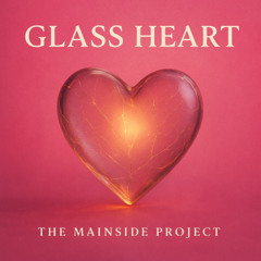 Glass Heart