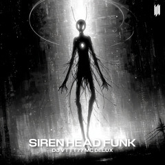 SIREN HEAD FUNK (SUPER SLOWED)