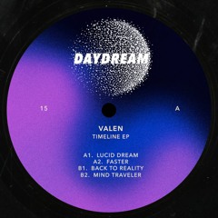 Premiere : Valen - Back To Reality (DAYDREAM015)