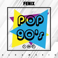 FENIX - POP 90's EN ESPAÑOL
