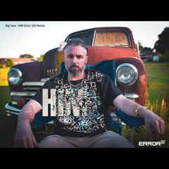Big Yavo - HIM (Error💯 Remix)