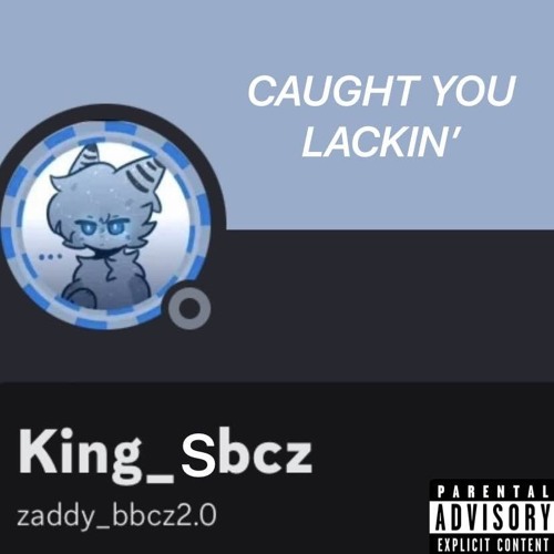 caught you lacking wile wacking
