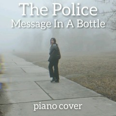 Message in a bottle (The Police piano cover)