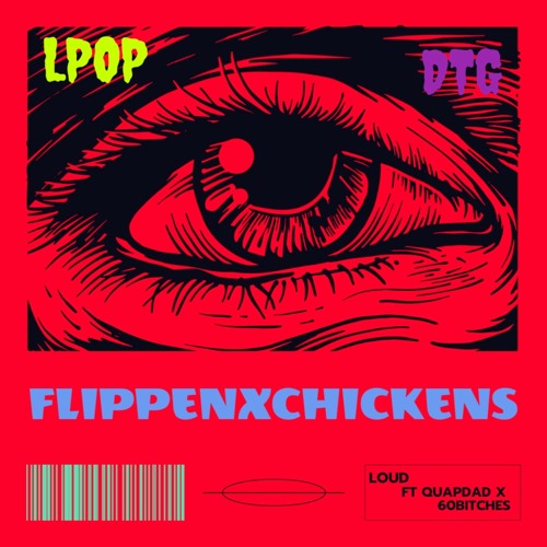 FLIPPINCHICKENS!