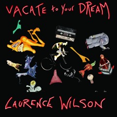 Vacate To Your Dream