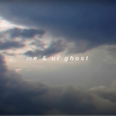 me & ur ghost (slowed + reverb) || blackbear