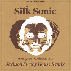 Bruno Mars, Anderson .Paak, Silk Sonic - Skate (Jackson Swaby House Remix)