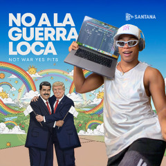 NO A LA GUERRA LOCA (Not War Yes Peace) Remix TikTok