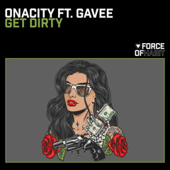 Get Dirty (feat. Gavee)