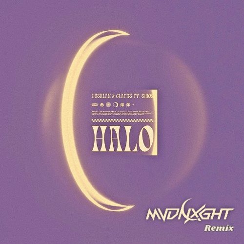 Halo (MVDNXGHT Remix)