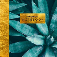 ACCESS KINDLE 📒 Unlined Notebook: Blank Page Journal - Gold Spiral Cactus Cover - 8.