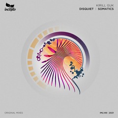 Kirill Guk - Disquiet (Original Mix) [Incepto Music]