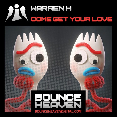 Warren H - Come Get Your Love