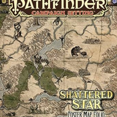 VIEW KINDLE 📬 Pathfinder Campaign Setting: Shattered Star Poster Map Folio by Robert