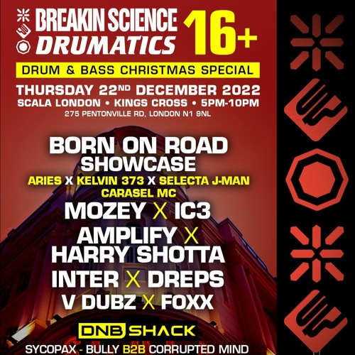 Ego Trippin + Dreps + Tiny K - Breakin Science + Drumatics 16+ Xmas Special 2022