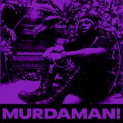 YungManny - MURDAMAN [Slowed & Reverb]