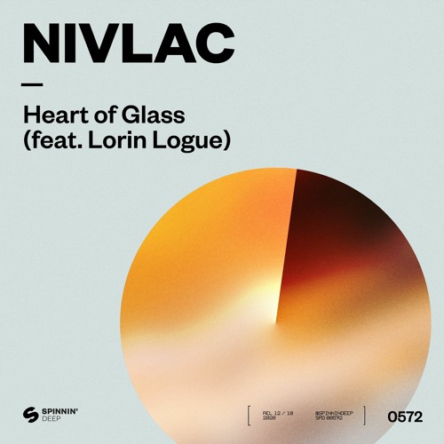 Nivlac - Heart Of Glass (feat. Lorin Logue) [OUT NOW]