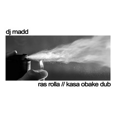 DJ Madd - Ras Rolla *Bandcamp Exclusive*