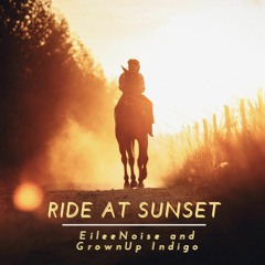 Ride at Sunset (feat. EileenNoise)