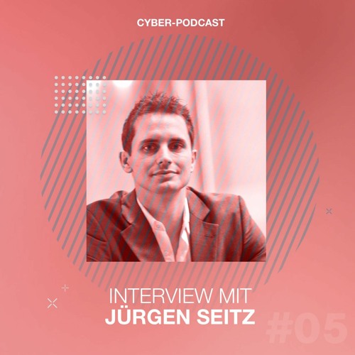 #5 Jürgen Seitz: "KI ist eine Schlüsseltechnologie für die digitale Zukunft"