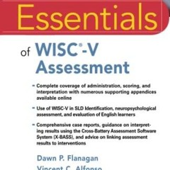 Kindle online PDF Essentials of WISC V Assessment Essentials of Psychological Assessment for and