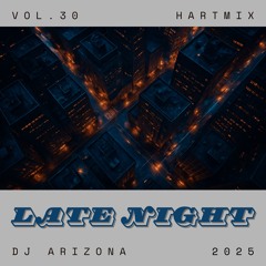 HARTMIX #30 - Late Night