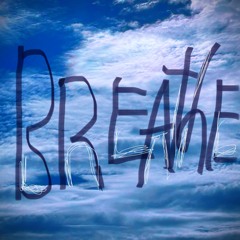Breathe