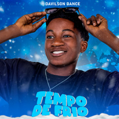 Davilson Dance Feat Gabilson no Beat - Tempo de Frio