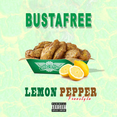 Bustafree(Lemon peper freestyle)