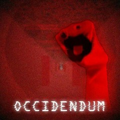[Schoolhouse Horrors] OCCIDENDUM (Mostly Original)(By Xinos and Keoni)