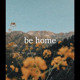 on be home