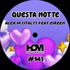 [IMPORTED PREMIERE] Alex M (Italy) , Eireen - Questa Notte (Original Mix)