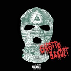 GHETTO BANDIT (feat. Mojo) Prod. by 2oonaBeatz