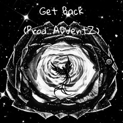 Get Back (Prod. ADVentZ)